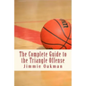 The Complete Guide to the Triangle Offense