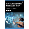 Integrating STEM in Higher Education: Addressing Global Issues