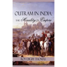 Outram in India: The Morality of Empire