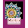 Mandala: Adult Colouring Book