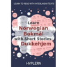 Learn Norwegian Bokmål with Short Stories: Dukkehjem: Interlinear Norwegian Bokmål to English