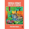Critical Literacy Across the K-6 Curriculum