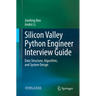 Silicon Valley Python Engineer Interview Guide: Data Structure, Algorithm, and System Design