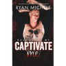 Captivate Me (Ravage MC #5): A Motorcycle Club Romance