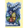 Gladly's Magic
