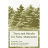 Trees and Shrubs for Noise Abatement