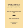 South Carolinians in the Revolution. with Service Records and Miscellaneous Data. Also, Abstracts of Wills, Laurens County (Ninety-Six District), 1775