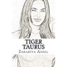 Tiger Taurus: The Combined Astrology Series