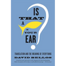 Is That a Fish in Your Ear?: Translation and the Meaning of Everything