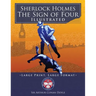 Sherlock Holmes: The Sign of Four - Illustrated, Large Print, Large Format: Giant 8.5" x 11" Size: Large, Clear Print & Pictures - Comp