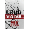 Loud Water