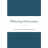 Winning Outcomes: How to Win