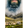 The Black Dwarf: Historical Novel