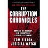 The Corruption Chronicles: Obama's Big Secrecy, Big Corruption, and Big Government