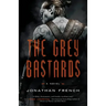 The Grey Bastards