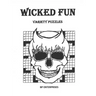 Wicked Fun: Variety Puzzles