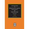 A Collection of Upper South Carolina Genealogical and Family Records, Volume #1.