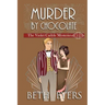 Murder By Chocolate: A Violet Carlyle Historical Mystery