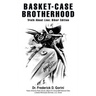 Basket Case Brotherhood