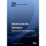 MEMS/NEMS Sensors: Fabrication and Application