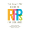 The Complete Guide to RFPs for Libraries