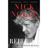 Rebel: My Life Outside the Lines