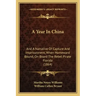 A Year in China: And a Narrative of Capture and Imprisonment, When Homeward Bound, on Board the Rebel Pirate Florida (1864)