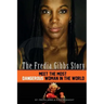 The Fredia Gibbs Story: Meet The Most Dangerous Woman In The World