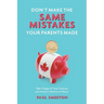 Don't Make the Same Mistakes Your Parents Made: Take Charge of Your Finances and Avoid a Lifetime of Worry