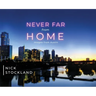 Never Far from Home: Images from Austin