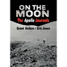 On the Moon: The Apollo Journals