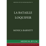 La Bataille Loquifer