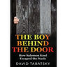 The Boy Behind The Door: How Salomon Kool Escaped the Nazis. Inspired by a True Story