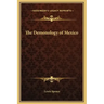 The Demonology of Mexico