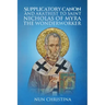 Supplicatory Canon and Akathist to Saint Nicholas of Myra the Wonderworker