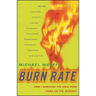 Burn Rate: How I Survived the Gold Rush Years on the Internet