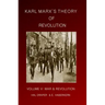 Karl Marx's Theory of Revolution: War and Revolution