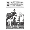 Complete Training of Horse and Rider in the Principles of Classical Horsemanship: In the Principles of Classical Horsemanship