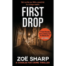 First Drop: #04: Charlie Fox Crime Mystery Thriller Series