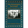 We Armenians Survived!: Battle of Marash 1920