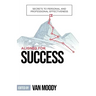 Aligned for Success: Secrets to Personal and Professional Effectiveness