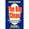 The Big Clean: How to Clean and Organize Your Home and Free Your Mind (Revised and Updated)