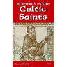 In Search of the Celtic Saints