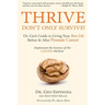 Thrive Don't Only Survive: Dr.Geo's Guide to Living Your Best Life Before & After Prostate Cancer