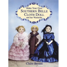 Make Your Own Southern Belle Cloth Doll and Her Wardrobe