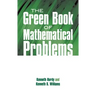 The Green Book of Mathematical Problems