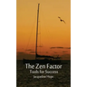 The Zen Factor: tools for success