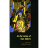 In the Arms of Our Elders