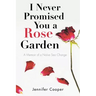 I Never Promised You a Rose Garden: A Memoir of a Naïve Sea Change