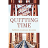Quitting Time